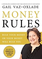 Money Rules: Rule Your Money, or Your Money Will Rule You